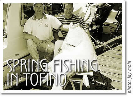 tofino fishing outlook for 2007